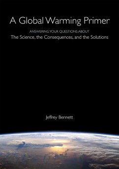 Global Warming Primer (eBook, ePUB) - Bennett, Jeffrey