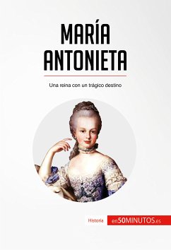 María Antonieta (eBook, ePUB) - 50Minutos