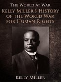 Kelly Miller's History of the World War for Human Rights (eBook, ePUB)