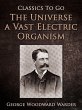 The Universe a Vast Electric Organism... - Bild 1