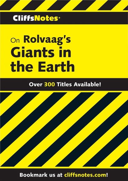 CliffsNotes on Rolvaag's Giants In the Earth (eBook, ePUB) CliffsNotes on Rolvaag's Giants In the Earth (eBook, ePUB)