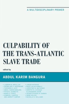 Cover Culpability of the Trans-Atlantic Slave Trade (eBook, ePUB)