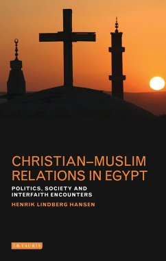 Christian-Muslim Relations in Egypt (eBook, PDF) - Hansen, Henrik Lindberg