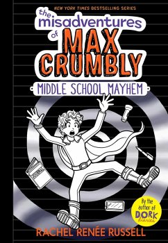 The Misadventures of Max Crumbly 2 (eBook, ePUB) - Russell, Rachel Renée
