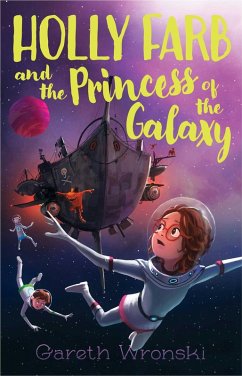 Cover Holly Farb and the Princess of the Galaxy (eBook, ePUB)