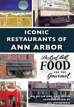 Iconic Restaurants of Ann Arbor (eBook, ePUB) - Milan, Jon