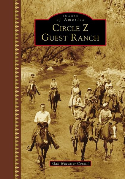 Circle Z Guest Ranch (eBook, ePUB) Circle Z Guest Ranch (eBook, ePUB)