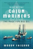 Rise of the Cajun Mariners (eBook, ePUB)
