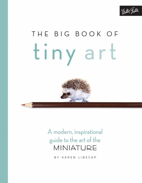 The Big Book of Tiny Art (eBook, PDF) The Big Book of Tiny Art (eBook, PDF)