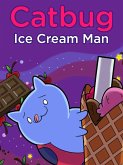 Catbug: The Ice Cream Man (eBook, PDF)