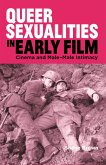 Queer Sexualities in Early Film (eBook, ePUB)