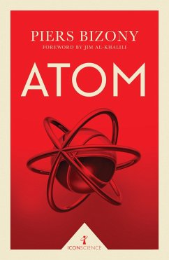 Atom (Icon Science) (eBook, ePUB) - Bizony, Piers