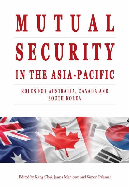 Mutual Security in the Asia-Pacific (eBook, ePUB)