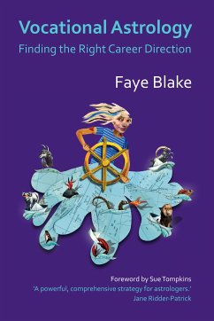 Vocational Astrology (eBook, ePUB) - Blake, Faye