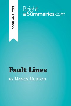 Fault Lines by Nancy Huston (Book Analysis) (eBook, ePUB) - Summaries, Bright