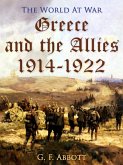 Greece and the Allies 1914-1922 (eBook, ePUB)