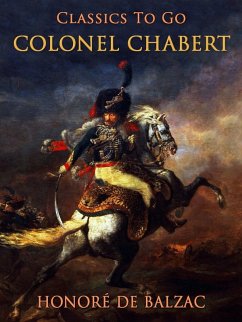 Colonel Chabert (eBook, ePUB) - de Balzac, Honoré