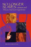 No Longer Slaves (eBook, ePUB) No Longer Slaves (eBook, ePUB)