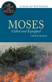 Moses, Called and Equipped (eBook, ePUB)