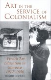 Art in the Service of Colonialism (eBook, ePUB)