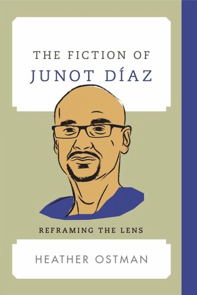 The Fiction of Junot Díaz (eBook, ePUB)