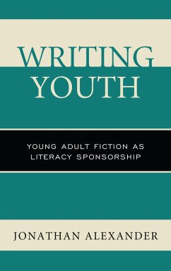 Writing Youth (eBook, ePUB) - Alexander, Jonathan