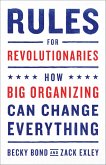 Rules for Revolutionaries (eBook, ePUB)