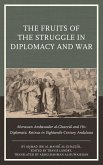 The Fruits of the Struggle in Diplomacy and War (eBook, ePUB)