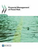 Financial Management of Flood Risks (eBook, PDF) Financial Management of Flood Risks (eBook, PDF)