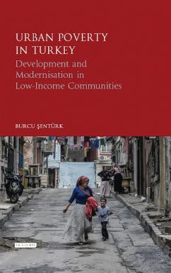 Urban Poverty in Turkey (eBook, ePUB) - Sentürk, Burcu