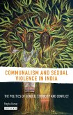 Communalism and Sexual Violence in India (eBook, ePUB)