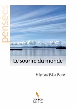 Le sourire du monde (eBook, ePUB) - Pellet-Perrier, Stéphane