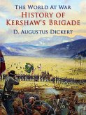 History of Kershaw's Brigade (eBook, ePUB)