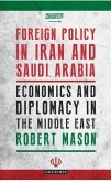 Foreign Policy in Iran and Saudi Arabia (eBook, ePUB)
