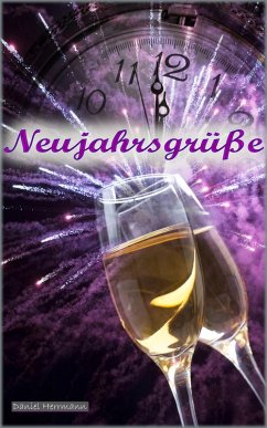 Neujahrsgrüße (eBook, ePUB) - Herrmann, Daniel