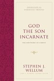 God the Son Incarnate (eBook, ePUB)