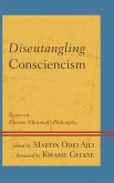 Disentangling Consciencism (eBook, ePUB)