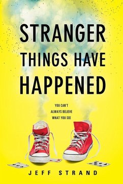 Stranger Things Have Happened (eBook, ePUB) - Strand, Jeff