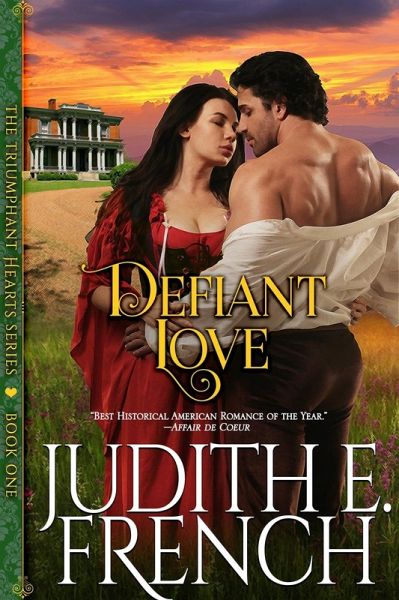 Defiant Love (The Triumphant Hearts Series, Book 1) (eBook, ePUB) Defiant Love (The Triumphant Hearts Series, Book 1) (eBook, ePUB)