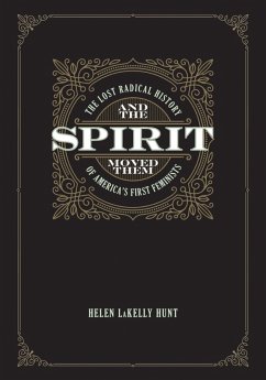 And the Spirit Moved Them (eBook, ePUB) - Hunt, Helen Lakelly