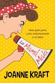 La mama mala (eBook, ePUB) La mama mala (eBook, ePUB)