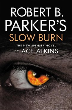 Robert B. Parker's Slow Burn (eBook, ePUB) - Atkins, Ace