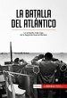La batalla del Atlántico (eBook, ePUB) - Bild 1