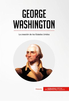 George Washington (eBook, ePUB) - 50Minutos