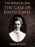The Case of Edith Cavell (eBook, ePUB)