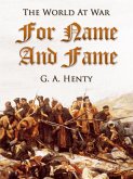 For Name and Fame (eBook, ePUB)