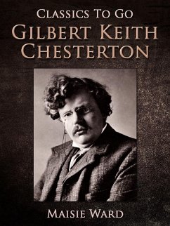 Gilbert Keith Chesterton (eBook, ePUB) - Ward, Maisie