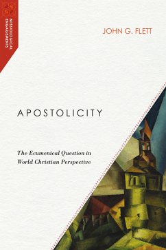 Apostolicity (eBook, ePUB) - Flett, John G.