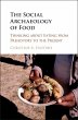 Social Archaeology of Food (eBook, ePUB) - Bild 1