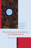 Teaching and Learning for Wholeness (eBook, ePUB)